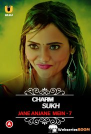 CharmSukh: Jane Anjane Mein Season 7 Complete Ullu Hot Web Series (2023) CharmSukh: Jane Anjane Mein Season 7 Complete Ullu Hot Web Series (2023)