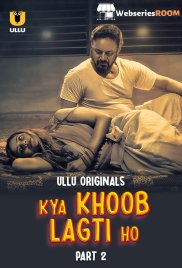 Kya Khoob Lagti Ho (Part 2) Ullu Hot Web Series (2024) Kya Khoob Lagti Ho (Part 2) Ullu Hot Web Series (2024)