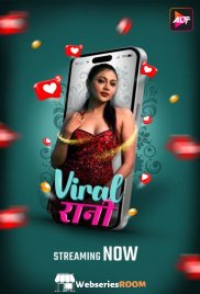 Viral Rani (E01) ALT Balaji Hot Web Series (2024) Viral Rani (E01) ALT Balaji Hot Web Series (2024)