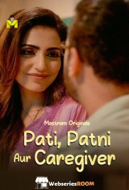 Pati Patni Aur Caregiver (E01-E03) MasTram Hot Web Series (2025) Pati Patni Aur Caregiver (E01-E03) MasTram Hot Web Series (2025)