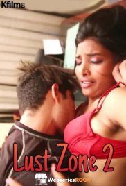 Lust Zone 2 KFilms Hot Short Film (2025) Lust Zone 2 KFilms Hot Short Film (2025)