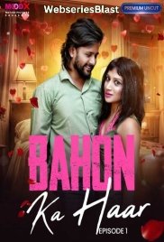 Bahon Ka Haar (E01) MoodX Hot Web Series (2023) Bahon Ka Haar (E01) MoodX Hot Web Series (2023)