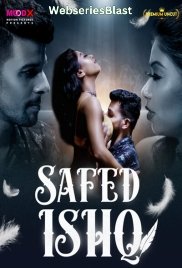 Safed Ishq (E01) MoodX Hot Web Series (2023) Safed Ishq (E01) MoodX Hot Web Series (2023)