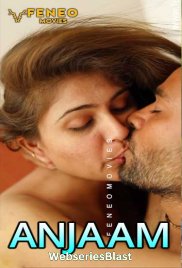 Anjaam (E02) Feneo Hot Web Series (2023) Anjaam (E02) Feneo Hot Web Series (2023)