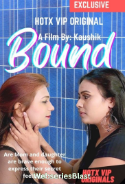 Bound HotX Uncut Short Film (2023) Bound HotX Uncut Short Film (2023)
