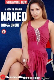 Naked HotX Uncut Short Film (2024) Naked HotX Uncut Short Film (2024)