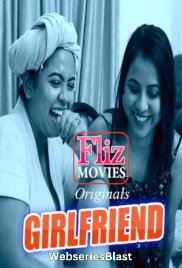 Girlfriend (E02) FlizMovies Hot Web Series (2023) Girlfriend (E02) FlizMovies Hot Web Series (2023)