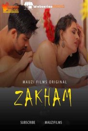 Zakham MauziFilms Hot Short Film (2025) Zakham MauziFilms Hot Short Film (2025)