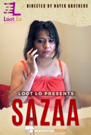 Sazaa (E01) LootLo Hot Web Series (2025) Sazaa (E01) LootLo Hot Web Series (2025)
