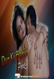 Dur Ki Bahin Part 1 SilverVally Hot Short Film (2025) Dur Ki Bahin Part 1 SilverVally Hot Short Film (2025)