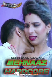 Mehnaaz Hardcore GoddesMahi Uncut Short Film (2024) Mehnaaz Hardcore GoddesMahi Uncut Short Film (2024)