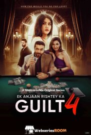 Ek Anjaan Rishtey Ka Guilt 4 Full Bollywood Hot Movie (2025) Ek Anjaan Rishtey Ka Guilt 4 Full Bollywood Hot Movie (2025)